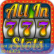 slot jili free bonus slot jili free bonus