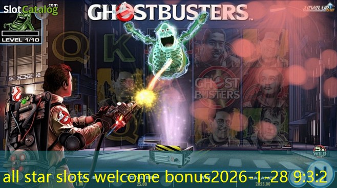 all star slots welcome bonus all star slots welcome bonus