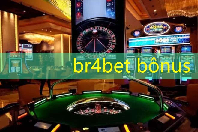 br4bet bônus br4bet bônus